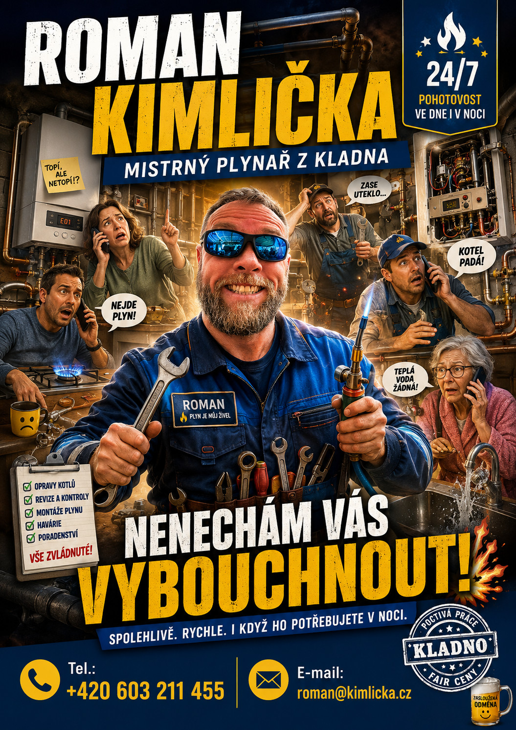 Roman Kimlička – mistrný plynař z Kladna. Pohotovost 24/7. Telefon +420 603 211 455, e-mail roman@kimlicka.cz.